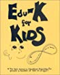 Edu-K for Kids - Brain Hemisphere Activation, Integration