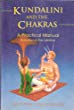 Kundalini and The Chakras A Practical Manual