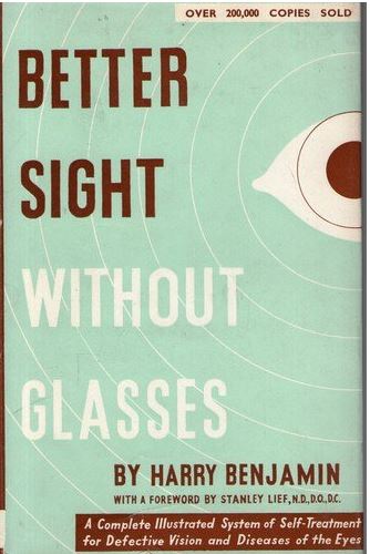Better Sight Without Glasses - Harry Benjamin