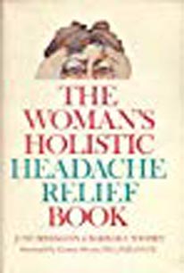 Woman's Holistic Headache Relief Book